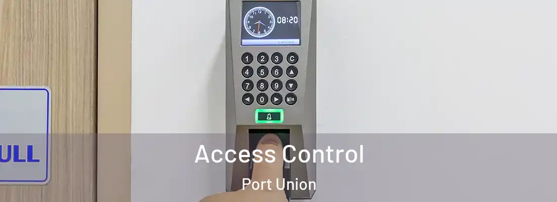 Access Control Port Union