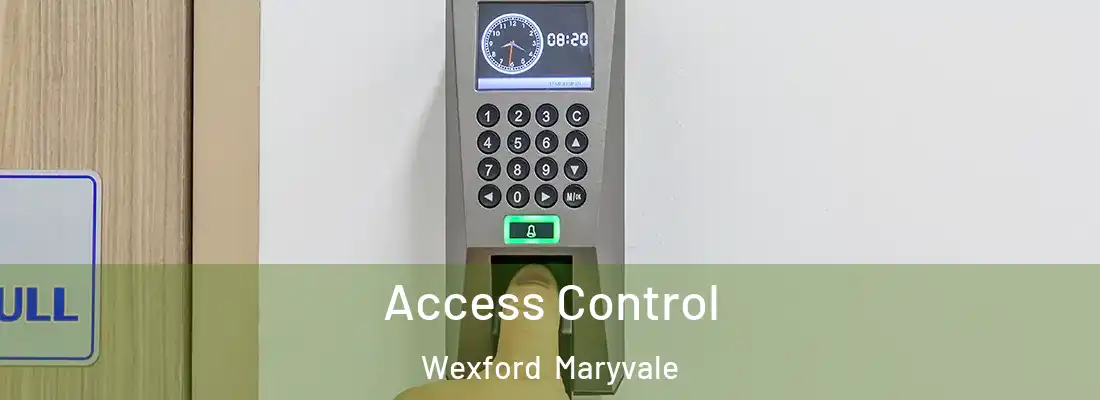 Access Control Wexford Maryvale