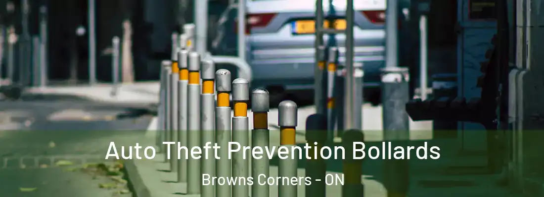  Auto Theft Prevention Bollards Browns Corners - ON