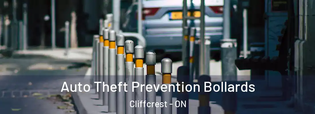  Auto Theft Prevention Bollards Cliffcrest - ON