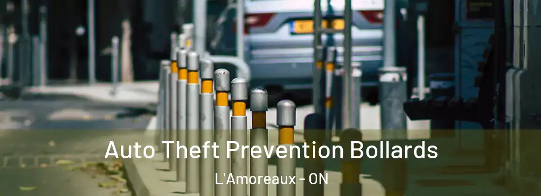  Auto Theft Prevention Bollards L'Amoreaux - ON