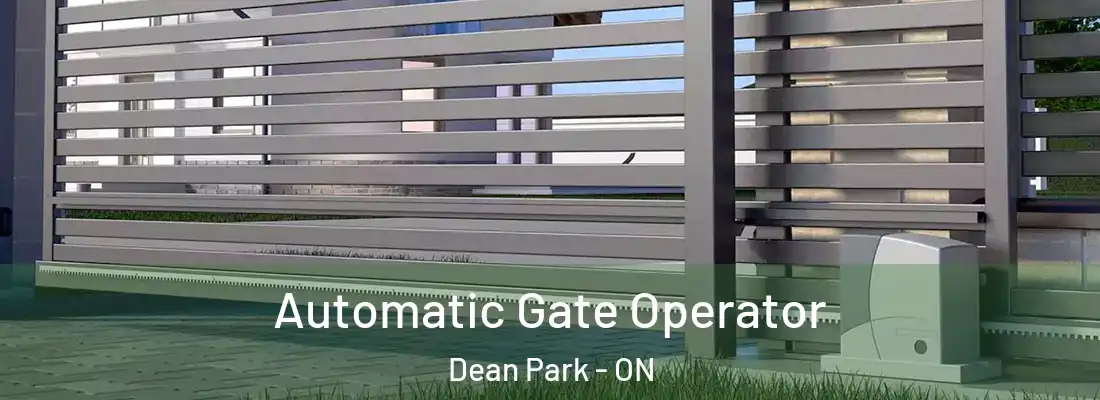  Automatic Gate Operator Dean Park - ON