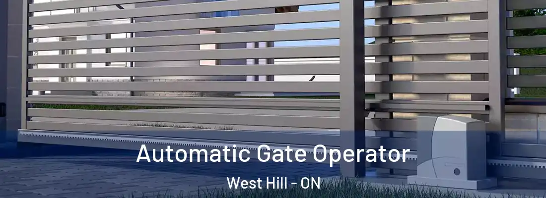  Automatic Gate Operator West Hill - ON