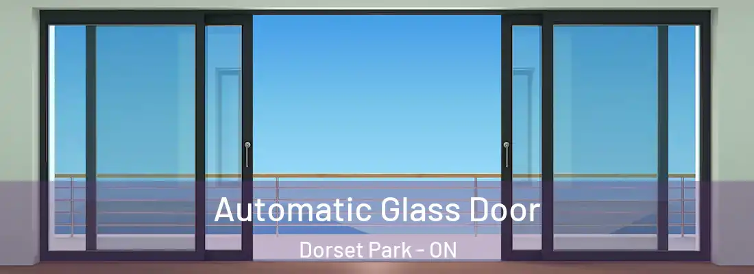  Automatic Glass Door Dorset Park - ON