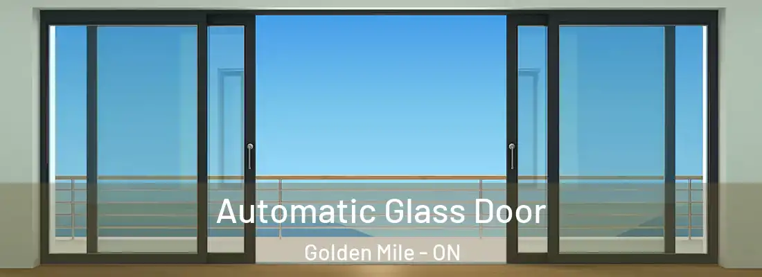  Automatic Glass Door Golden Mile - ON