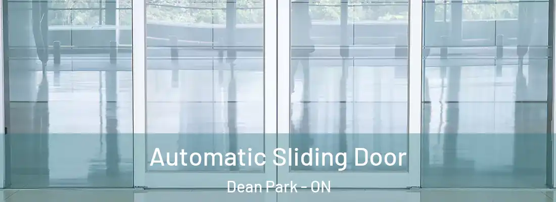  Automatic Sliding Door Dean Park - ON