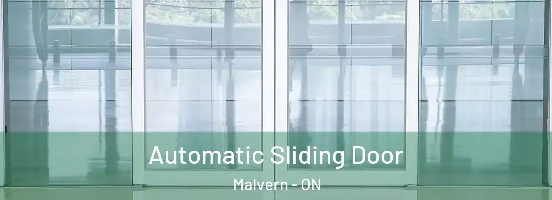 Automatic Sliding Door Malvern - ON