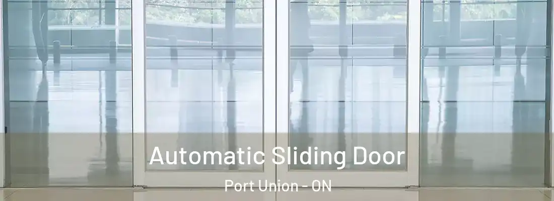  Automatic Sliding Door Port Union - ON