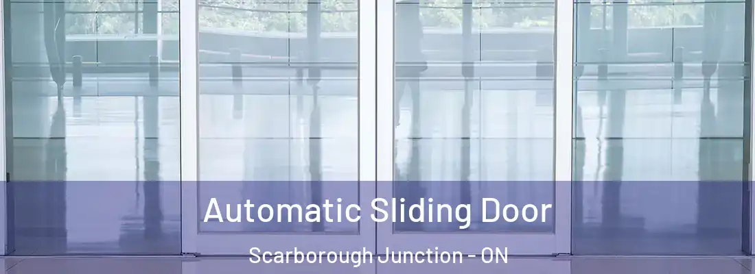  Automatic Sliding Door Scarborough Junction - ON