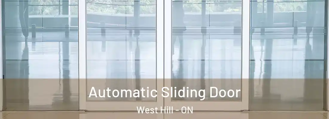  Automatic Sliding Door West Hill - ON