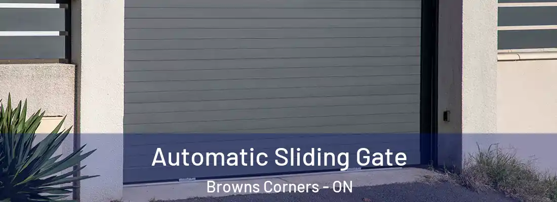  Automatic Sliding Gate Browns Corners - ON