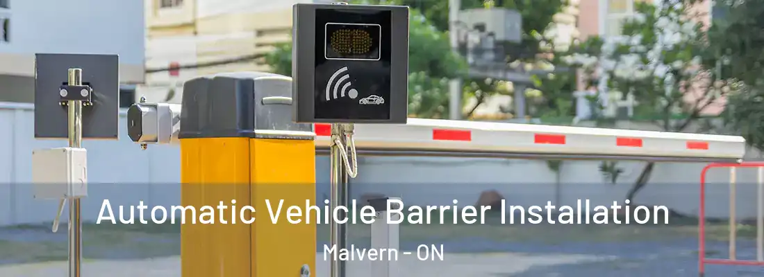  Automatic Vehicle Barrier Installation Malvern - ON