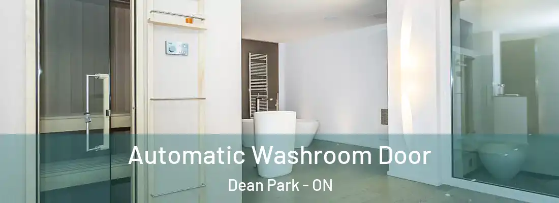  Automatic Washroom Door Dean Park - ON