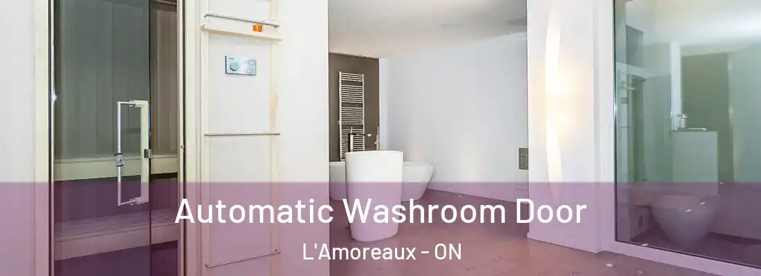  Automatic Washroom Door L'Amoreaux - ON