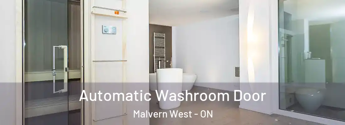  Automatic Washroom Door Malvern West - ON