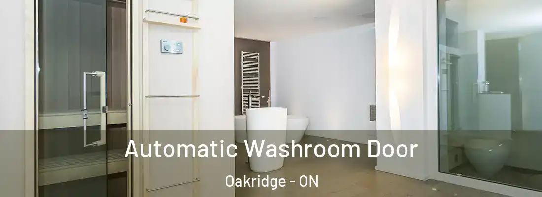  Automatic Washroom Door Oakridge - ON