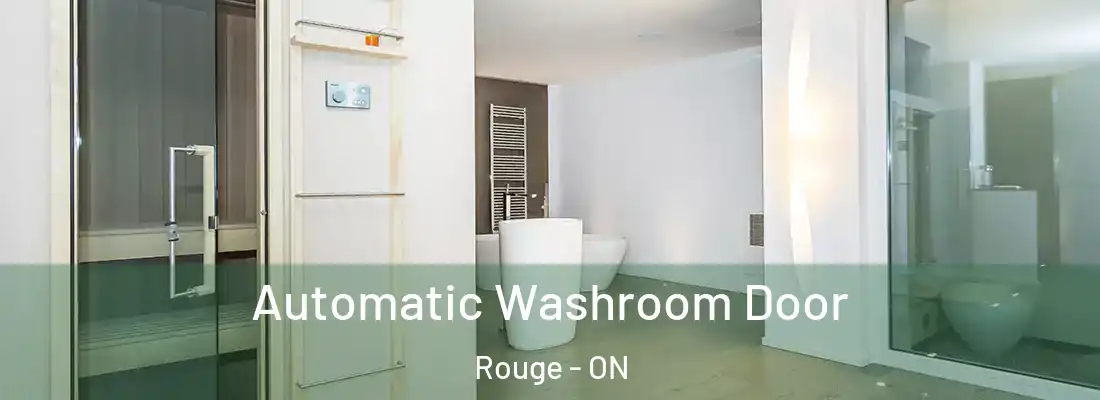  Automatic Washroom Door Rouge - ON