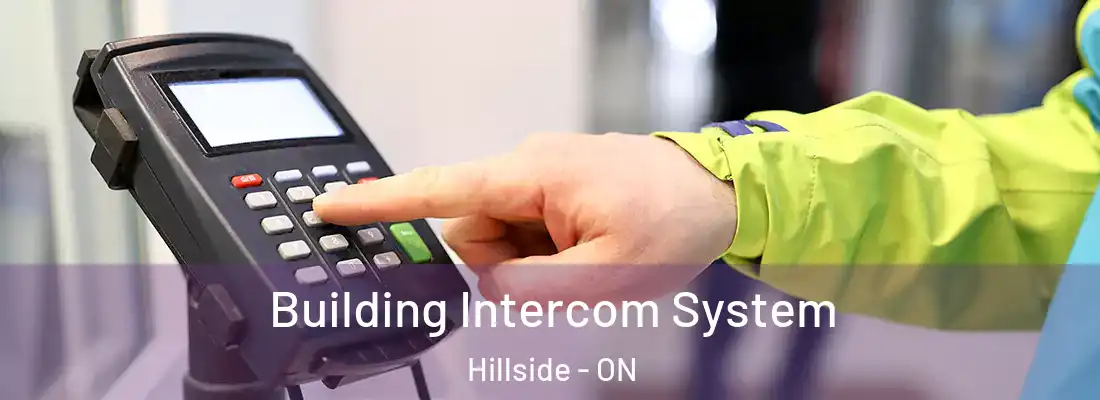  Building Intercom System Hillside - ON