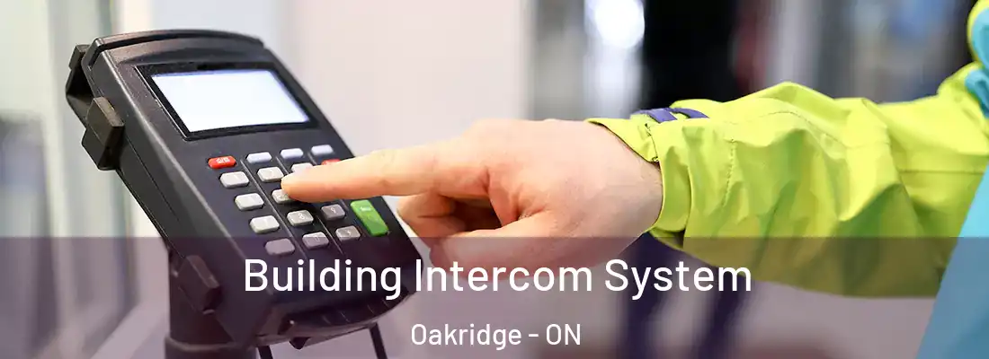  Building Intercom System Oakridge - ON