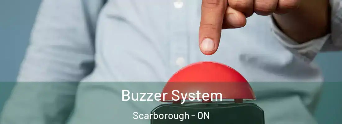  Buzzer System Scarborough - ON