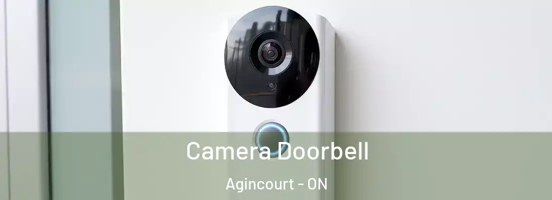  Camera Doorbell Agincourt - ON