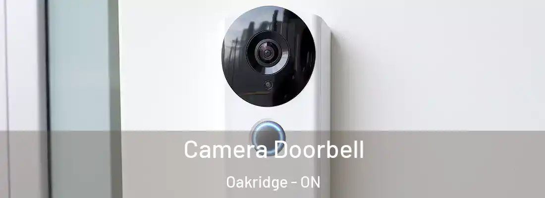  Camera Doorbell Oakridge - ON