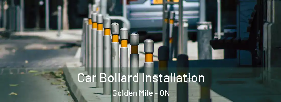  Car Bollard Installation Golden Mile - ON