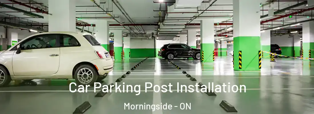  Car Parking Post Installation Morningside - ON