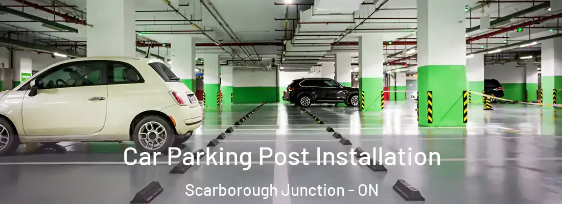  Car Parking Post Installation Scarborough Junction - ON