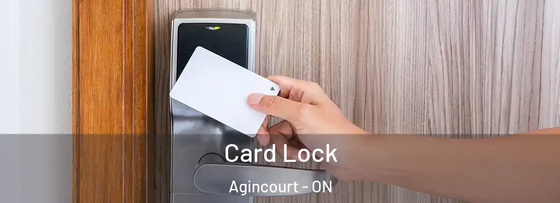  Card Lock Agincourt - ON