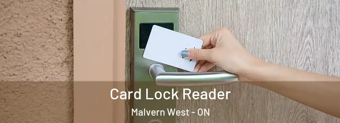  Card Lock Reader Malvern West - ON