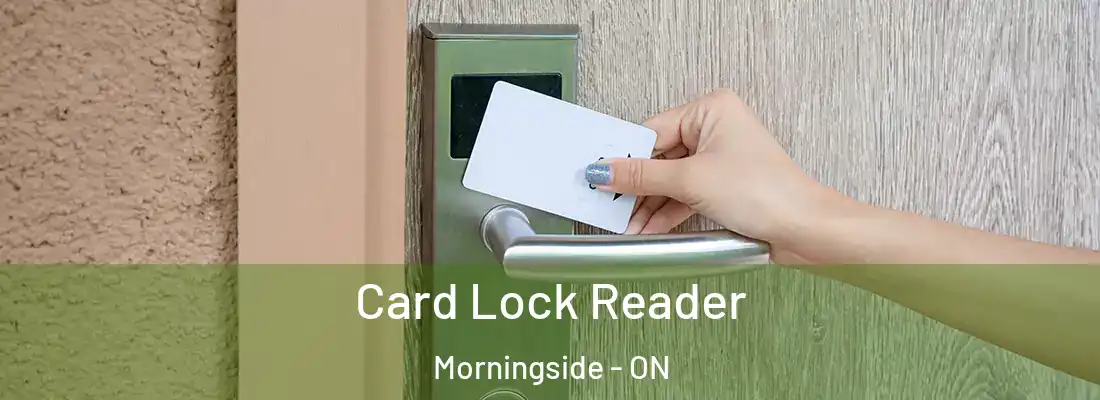  Card Lock Reader Morningside - ON