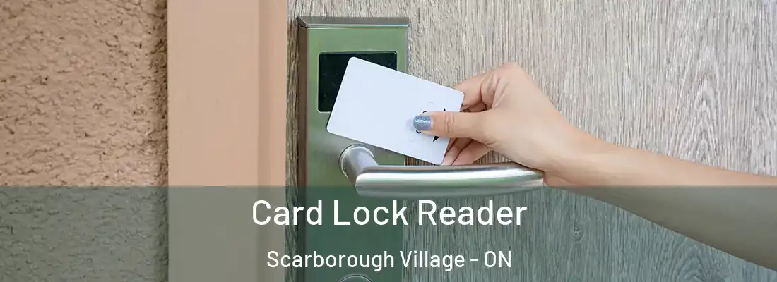  Card Lock Reader Scarborough Village - ON