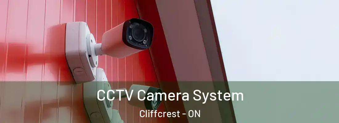  CCTV Camera System Cliffcrest - ON