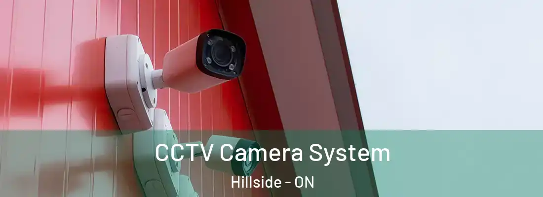  CCTV Camera System Hillside - ON