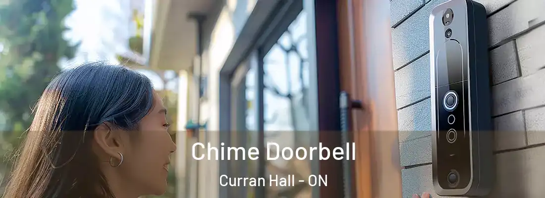  Chime Doorbell Curran Hall - ON