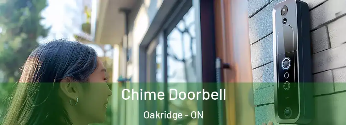  Chime Doorbell Oakridge - ON