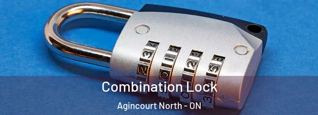  Combination Lock Agincourt North - ON