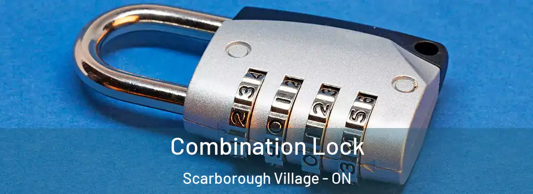  Combination Lock Scarborough Village - ON