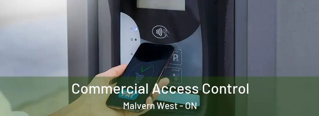 Commercial Access Control Malvern West - ON