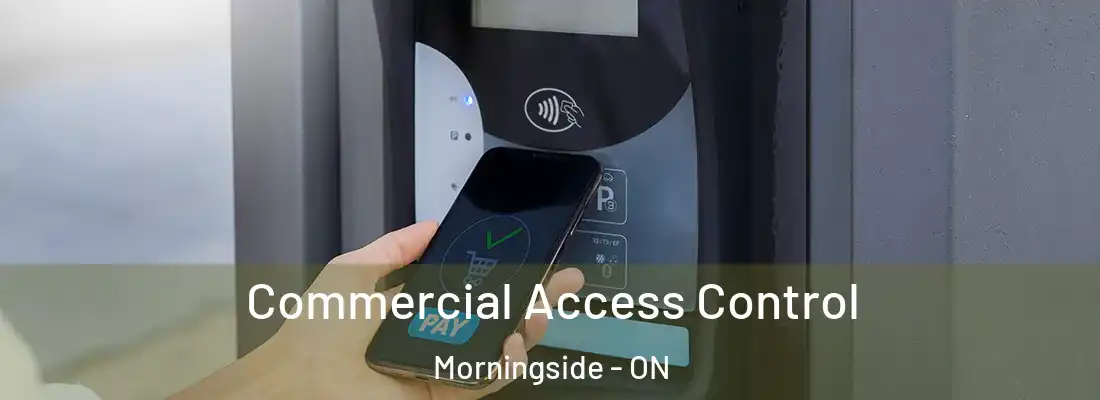  Commercial Access Control Morningside - ON