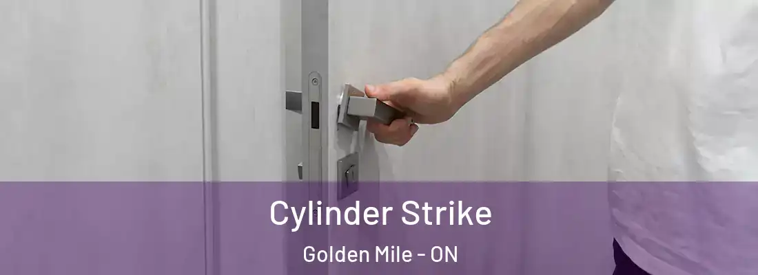  Cylinder Strike Golden Mile - ON