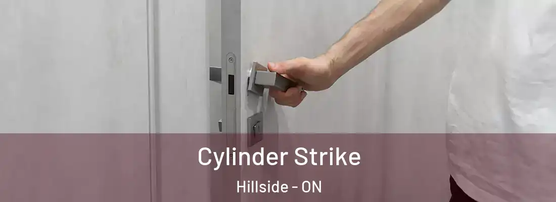  Cylinder Strike Hillside - ON