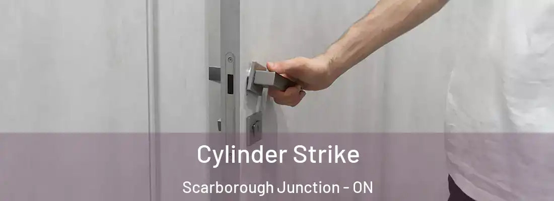  Cylinder Strike Scarborough Junction - ON