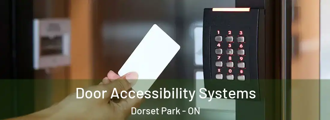  Door Accessibility Systems Dorset Park - ON
