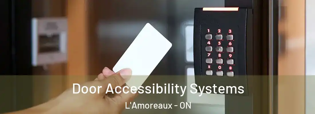  Door Accessibility Systems L'Amoreaux - ON