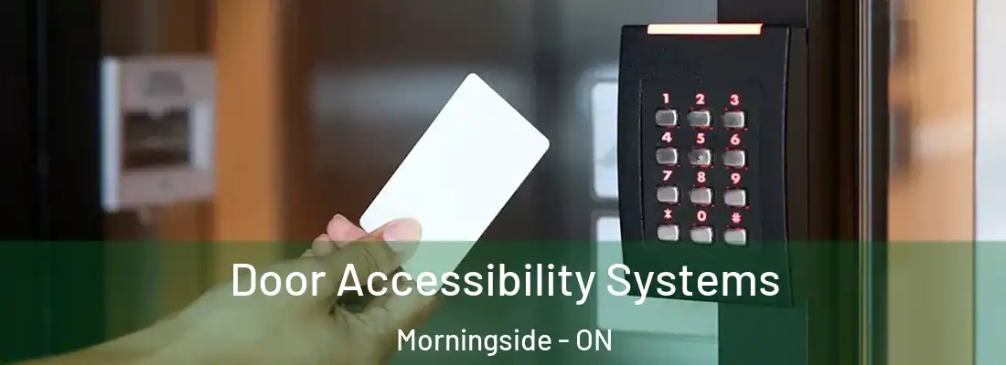  Door Accessibility Systems Morningside - ON