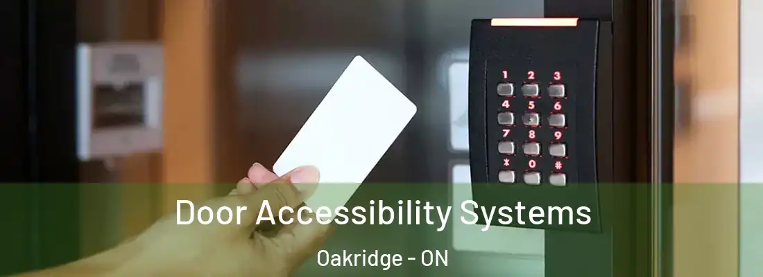  Door Accessibility Systems Oakridge - ON