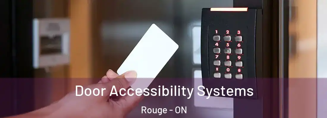  Door Accessibility Systems Rouge - ON