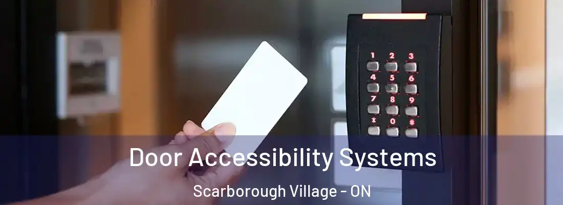  Door Accessibility Systems Scarborough Village - ON